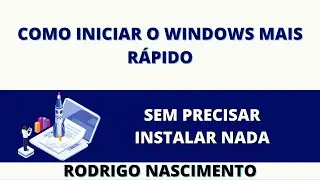 🚀Como iniciar o windows mais rápido🚀