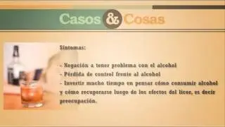 Casos y Cosas - Alcoholismo