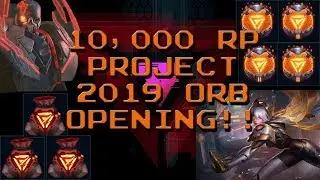 10,000 RP on Project 2019 Orbs!! 45 Orbs! Was it worth it??