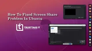 How To Fixed Screen Share Problem In Ubuntu || 2023