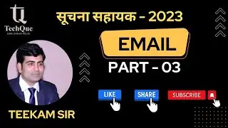 Online And Offline Messaging | Email Part-03 | Suchna Sahayak | IA Vacancy | Teekam Sir | 9079253668