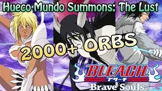 Bleach: Brave Souls - Hueco Mundo Summons: The Lust - 2000+ Orbs
