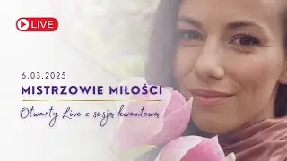 KWANTOWY SKOK Live - MISTRZOWIE MIŁOŚCI 06.03.2025 (z aktywacją)