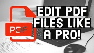 How to EDIT PDF files like a PRO? 2020 Edit, Merge & Create PDF|FREE