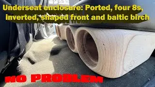 Four 8s, ported, inverted, underseat box (full build)