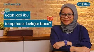 UDAH JADI IBU TETAP HARUS BELAJAR BACA? | KELUARGA MODERN PARENT EPS. 15