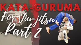 Kata-guruma Part 2 | Takedowns for Jiu-jitsu
