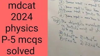 mdcat 2024 test solved, physics p-5 #mdcat2024 #mdcat2024latestnews