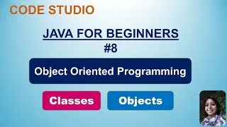 Java Programming For Beginners in Hindi  # 8 -  Classes and Objects  (OOP) | With Practical Example