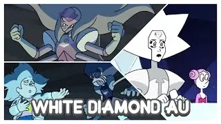 WHITE DIAMOND AU #21 | Steven Universe
