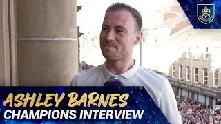 Ashley Barnes' Emotional Balcony Interview | 🏆 | Champions 2022/23