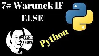 7# Warunek IF ELSE - PYTHON