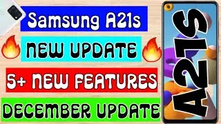 Samsung A21s New Update (December 2021) || Samsung a21s new Update 10+ feature