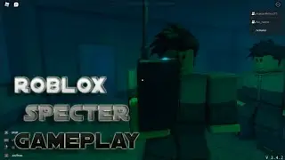 Roblox Specter gameplay ft. HunterRelicsYT & No_name(tagalog)