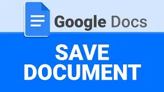 How To Save Document in Google Docs | Save Your Work | Google Docs Tutorial