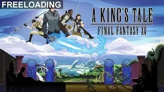 Freeloading - A King's Tale: Final Fantasy XV