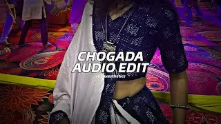chogada - edit audio