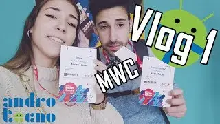 Vlog I - Primer día en el Mobile World Congress