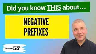 Improve English Speaking Skills: Making words negative with prefixes
