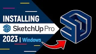 How to Install SketchUp Pro 2023 on Windows 11/10 | 2024