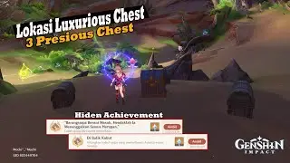 Guide Luxurious Chest Desert Sumeru Ver3 6 Genshin Impact