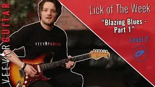 Blazing Blues - Part 1 - Lick of The Week - #7