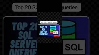 Top 20 SQL server queries #interview #power #interview #dashboard #data #shorts