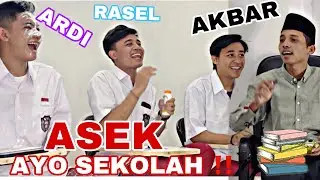ASEK ( ayo sekolah ) BERSAMA ARDIYANSAH , RASEL BOYS & AKBAR || MAMA LELA TIM