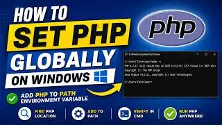 How to Set PHP Globally on Windows (Add PHP to PATH Environment Variable)