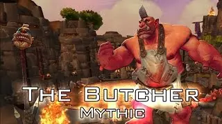 [EU Kargath] Havoc VS The Butcher Mythic (Multiple POV)