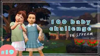 Cuter babies survive better | 100 Baby Challenge On Stream | #19 | The Sims 4 Gameplay