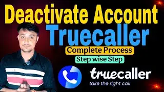 Truecaller permanently delete | Truecaller ko deactivate kaise karen | Delete Truecaller account