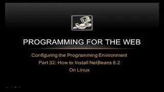 HOW TO INSTALL NETBEANS 8.2 ON LINUX - Programming for the Web