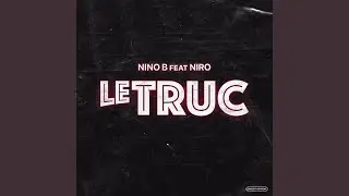 Le truc
