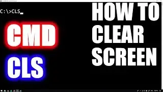 HOW TO CLEAR THE SCREEN (CLS) IN CMD