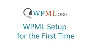WPML Setup for the First Time