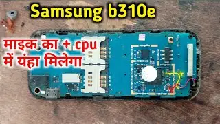 samsung b310e mic jumper ways | samsung b310 mic problem solution samsung b310e mic cpu line repair