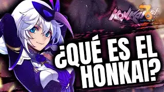 ¿Qué es el Honkai? | Honkai Impact 3rd