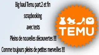 Big haul Temu scrapbooking avec tests part 2 et fin tuto carte scrapdiy cardsmaking