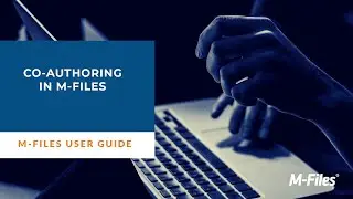 Co-authoring via Microsoft Office in M-Files | Intelligent Information Management