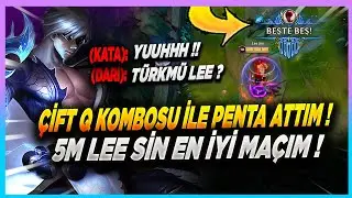 PENTA Attım ! Lee Sin Çift Q Kombosu Mükemmel ! Oynadığım EN İYİ Maç 5 M Lee Sin | Yondaime |