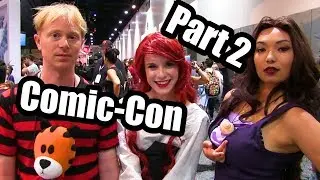 Joe Goes To Comic-Con 2017 (Part 2)
