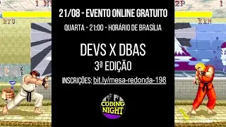 Mesa Redonda #198: Devs x DBAs: relacional, NoSQL, ORMs... - 3a edição