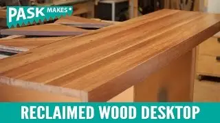 Reclaimed Wood Desktop