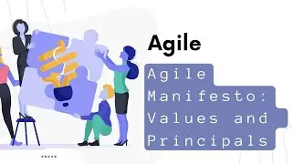 Agile Tutorial 2 I Agile Manifesto I 4 Values and 12 Principles