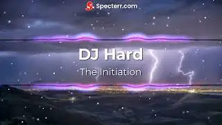 DJ Hard - The Iniciation