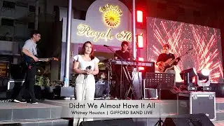 Didn't  We Almost Have It All | Whitney Houston cover | Gifford Band Live