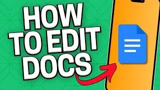 How to Edit Google Docs on iPhone (2024)
