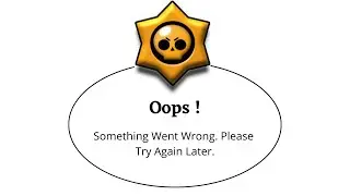 Fix Brawl Stars Oops Something Went Wrong Error. Please Try Again Later Problem Error Solved