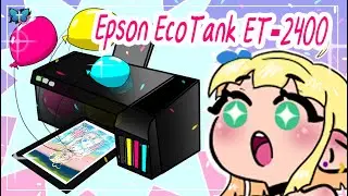 Unboxing and Setup of my NEW! Printer!! // Epson Ecotank ET-2400